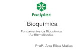 Bioquímica - nutrifaciplac.files.wordpress.com€¦ · Arqueobactéria produtora de metano Anabena smithi ... Fim da Aula 2. Title: Bioquímica Author: Liana Created Date: 8/13/2018