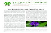 FOLHA DO JARDIM - amigosjb.org.br · tica de angiospermas do Brasil” é considerado referência internacional. Em 1919, a bióloga e sufragista Bertha Lutz foi aprovada no concurso