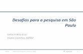 Desafios para a pesquisa em São Paulo...•Aumentar a visibilidade e impacto de revistas brasileiras •Estimular a ciência mais ousada, a qualidade –Análise do conteúdo científico