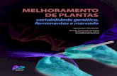 MELHORAMENTO DE PLANTAS - Infoteca-e: Página …...Melhoramento de plantas: variabilidade genética, ferramentas e mercado / Editores técnicos, Renato Fernando Amabile, Michelle