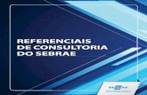 REFERENCIAIS DE CONSULTORIA DO SEBRAE...Para tanto, propõe-se um modelo de consultoria, ﬂ exível o bastante para que possa atender às micro e pequenas empresas em suas especiﬁ