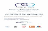 De 07/10/2019 até 10/10/2019 CADERNO DE RESUMOS · Eixo temático: Governança e Institucionalização da internacionalização A Internacionalização da Universidade de Brasília