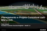 Planejamento e Projeto Conceitual com BIM e GIS · Autodesk® Infrastructure Modeler é um software para projeto conceitual de infrastrutura que auxilia engenheiros e profissionais