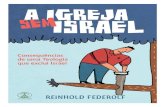Reinhold Federolf - loja.chamada.com.br · o texto bíblico, torcendo e distorcendo muitas passagens que foram escritas para o povo de Israel, não para a Igreja. Talvez um dos maiores
