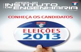 Conheça os Candidatos - Instituto de Engenharia · Promovemos a instalação do programa Caminhos da Engenharia Brasileira, com grandes eventos quadrimes-trais de repercussão nacional,