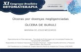 Úlceras por doenças negligenciadas ÚLCERA DE BURULIsobest.org.br/arquivos/CBEAULAS/dia2/17H15 -MARIANA... · Indivíduos que habitam áreas próximas a leitos de reservatórios