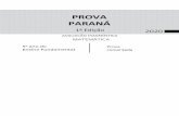 Questões Prova Paraná · 2020-02-27 · Questões Prova Paraná – 5º Ano do Ensino Fundamental Questão 23 D27 – Ler informações e dados apresentados em tabelas. Comentário