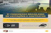 3º CONGRESSO BRASILEIRO DE LICITAÇÕES E …...2019/09/03  · 2 O 3º Congresso Brasileiro de Licitações e Contratos – Excelência nas Contratações Públicas tem como desafios