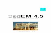 Instalando o ST CAD EM - Bricsys · 4. Versão do AutoCAD O sistema ST_CadEM só rodará nas instalações em inglês do AutoCAD, por serem as versões padrão dessa plataforma. 5.