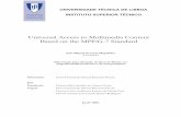 Universal Access to Multimedia Content Based on the MPEG-7 …ctp.di.fct.unl.pt/~jmag/publications/magalhaes-msc.pdf · 2012-10-18 · 4.4 MPEG-21 Multimedia Framework: Digital Item