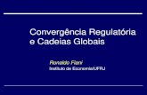 Convergência Regulatória e Cadeias Globaismidias.cebri.org/arquivo/CadeiasGlobais_Fiani.pdf · 2013-12-11 · questão nas cadeias produtivas globais, e não à reprodução de