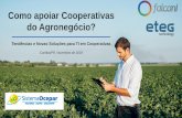 Como apoiar Cooperativas do Agronegócio?paranacooperativo.coop.br/ppc/images/Comunicacao/... · Tendências e Novas Soluções para TI em Cooperativas Curitiba/PR, Novembro de 2019.
