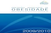 DIRETRIZES BRASILEIRAS DE OBESIDADE · Diretrizes brasileiras de obesidade 2009/2010 / ABESO - Associação Brasileira para o Estudo da Obesidade e da Síndrome Metabólica. - 3.ed.