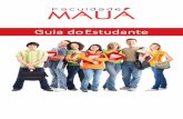 Guia do Estudante - Faculdade Mauámauadf.com.br/docs/guias/guia_do_estudante.pdf · cemos em 2005, quando obtivemos credenciamento do Ministério da Educação - MEC para oferta