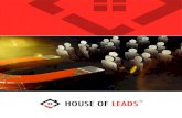VISÃO - House of Leadshouseofleads.com.br/leads_hol.pdf · do. Temos em nosso DNA uma visão estratégica e inovadora e a melhor solução para otimizar custos e maximizar o seu