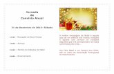 Jornada de Convívio AnualUm Feliz Natal e um óptimo Ano 2014, são os votos da Associação Portuguesa de Ostomizados. Title Programa 2013 Author Jorge Lampreia Created Date …