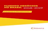 FAZENDO NEGÓCIOS NO BRASIL 2018-2019 - Cámara Oficial Española de Comercio en Brasil · 2019-02-15 · Vice-Presidente: Renata Simões, El País Brasil CENÁRIOS E PERSPECTIVAS