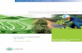 Iniciativa para a Sustentabilidade do Cimento … › 2011 › 12 › CSI_Guidelines_on_Quarry...contém as diretrizes para cada etapa do plano de reabilitação, desde a definição