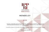 MENDELEY - ippri.unesp.br · MENDELEY 2020 Se tiver sugestões para nossos tutoriais, checklist ou modelos, envie-as para biblioteca.ippri@unesp.br, para que possamos aprimorá-los.