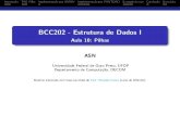 BCC202 - Estrutura de Dados I - Aula 10: Pilhas · BCC202 - Estrutura de Dados I Aula 10: Pilhas (25) Introdução TAD Pilha Implementação por ARRAY Implementação por PONTEIRO