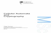 Cellular Automata Cryptography - Repositório Aberto · concepts of cryptography and cellular automata, presenting some of the best examples of cryptographic systems with cellular