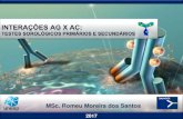 MSc. Romeu Moreira dos Santos - Unesp · 2017-06-16 · • Testes de ligação primária • Mensura diretamente a ligação do Ag x Ac • Testes de ligação secundária • Mensura