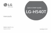 QUICK START GUIDE LG-H540Timg.americanas.com.br/produtos/01/02/manual/123674339.pdf · • A disponibilidade dos acessórios para venda pode variar dependendo da sua região, país
