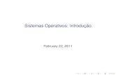 Sistemas Operativos: Introduçãopfs/aulas/so1011/at/2intro.pdf · Introdução aos Sistemas Operativos Organização de Computadores Sistema Operativo Abstracções Oferecidas por