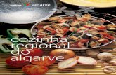 Cozinha Regional do Algarvemvice.net/ficheiros/cozinharegionalalgarve.pdf · 2010-02-28 · morena”, este fascinante terraço aberto sobre o mar. Repleto de mitos e de lendas, viveu