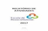 RELATÓRIO DE ATIVIDADES€¦ · Organização de biblioteca/museu de imagem e som/galeria de arte exclusivas sobre o tema do associativismo. 3. ATIVIDADES DESENVOLVIDAS EM 2017 3.1.