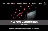 DIA DOS NAMORADOS - TVI media · dia dos namorados 14 de fevereiro informaÇÃo comercial 056/19 - direcÇÃo comercial –11 janeiro 2019