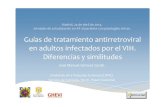 Guías de tratamiento antirretroviral en adultos infectados ... › sefhjornadas › 21_guidelines_VIH_JMVC.pdf- ↓ morbi-mortalidad infección por el VIH. - Recuperación y preservación