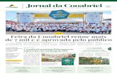 Jornal da Cooabriel › wp-content › uploads › 2019 › ... · EDIÇÃO Feira da Cooabriel reúne mais de 7 mil e é aprovada pelo público Evento realizado em São Gabriel da