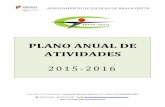 PLANO ANUAL DE ATIVIDADES › pdf › 2015_2016 › PAA_C... · 2016-03-11 · Agrupamento de Escolas Braga Oeste Plano Anual de Atividades 2015-16 Página 4 de 123 2. CONTEXTUALIZAÇÃO