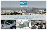 PLANO ESTRATÉGICO DA CIDADE DO RIO DE …Uma das funções do planejamento é fazer ou coordenar planos. Do ponto de vista legal, o Plano Estratégico (PE) da cidade é uma forma