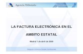 LA FACTURA ELECTRÓNICA EN EL AMBITO ESTATAL - FETAVE - Federación Empresarial de ... · 2019-11-18 · art. 19, - Conservación de facturas por medios electrónicos. Legibilidad.