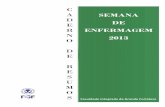 Caderno de resumos 2013 revisado - UNIGRANDEunigrande.edu.br/wp-content/uploads/2018/12/caderno2013.pdf · Por meio da Semana de Enfermagem, o curso de enfermagem da Faculdade Integrada