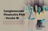 Conglomerado Financeiro PAN – Versão IB€¦ · Facebook Os clientes também podem nos acompanhar pela página do ... Aplicativo disponível para baixar gratuitamente nas plataformas