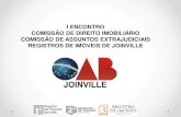 I ENCONTRO COMISSÃO DE DIREITO ... - OAB Joinville...oficial de registro de imóveis certificará o ocorrido e promoverá a notificação por edital publicado, por duas vezes, em