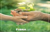 2012 - fundacaoitaipu.com.br · A Fibra encerra o ano de 2012 com um rol de bons resultados. A rentabilidade total dos investimentos atingiu 24,65%, marcada a mercado, ou 17,11%,