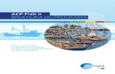 ACP Fish II Brochura do Programaacpfish2-eu.org/uploads/com tproducts/ACP_Brochure_PT(web).pdf · desenvolvimento e possui um orçamento de 30 milhões de euros. Está em curso desde