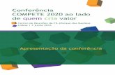 Apresentação da conferência - Compete2020...2016/06/07  · Ficha Técnica Título: Apresentação da Conferência Reputação Corporativa & Comunicação: Conceção gráfica e