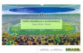 Copa 2014 Brasil › arquivos › Apresentacao_Arnoldo...• Reconhecido como país estratégico no cenário global • Sequência de mega eventos com visibilidade internacional 2012