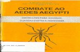 Superintendência de Campanhas de Saúde Pública SUCAM ...bvsms.saude.gov.br/bvs/publicacoes/combate_aedes... · 2.3. O Aedes aegypti (Texto e Ilustração) 30 2.4. Identificação
