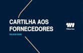 CARTILHA AOS FORNECEDORES · 2020-05-21 · Prezados Fornecedores O objetivo desta cartilha é abordar aspectos importantes no fluxo de entrada dos documentos fiscais (NF-e, NFS-e