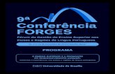 9ª CONFERÊNCIA DO FÓRUM DE GESTÃO DO …...9ª conferência FORGES - 20, 21 e 22 de novembro de 2019 - Brasília, Brasil. 2 9ª CONFERÊNCIA DO FÓRUM DE GESTÃO DO ENSINO SUPERIOR