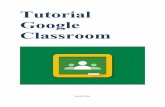 Tutorial Google Classroom - Governo do Estado de São Paulo€¦ · Este tutorial tem como objetivo auxiliar professores e professoras a utilizar o Google Classroom. Abaixo, seguem