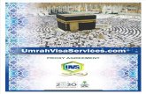 UmrahVisaServices · 2019-08-03 · arrival of Pilgrims around the Umrah season without overcrowding them during the months of Shabaan and Ramadan. 4- To refrain from authenticating