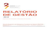 RELATÓRIO DE GESTÃO - ESHTE · Fonseca, n.º 10 A, Esc. 6, 1600-618 Lisboa, manteve-se como fiscal único da ESHTE, na sequência do Despacho n.º 9329/2014 dos Ministérios das