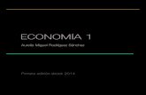 ECONOMIA 1 - Editorial Patria · 2015-08-24 · Miembro de la Cámara Nacional de la Industria Editorial Mexicana Registro núm. 43 Queda prohibida la reproducción o transmisión